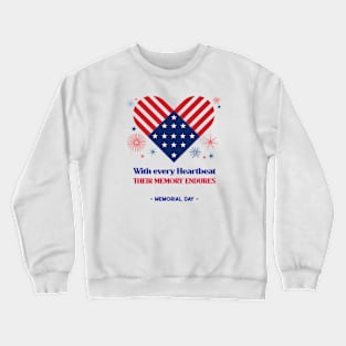 With Every Heartbeat, Their Memory Endures | T-Shirt Design. Crewneck Sweatshirt